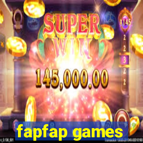 fapfap games